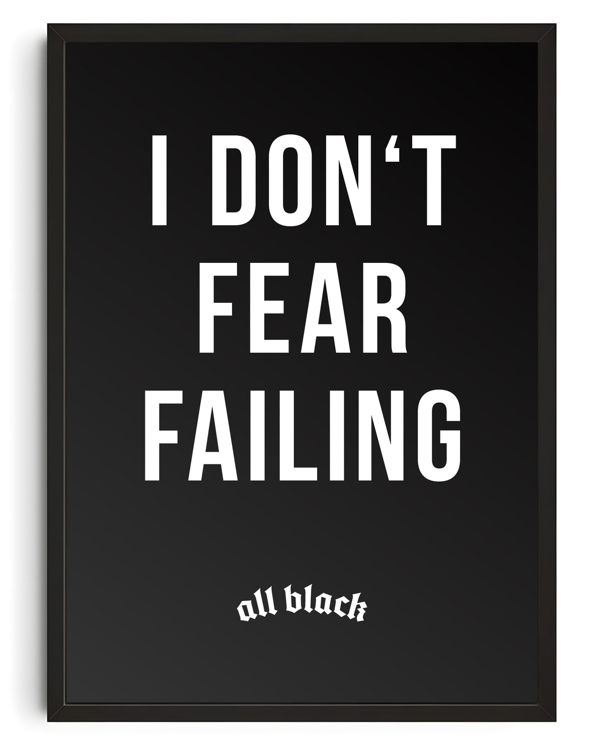 I DONT FEAR FAILING CANVAS