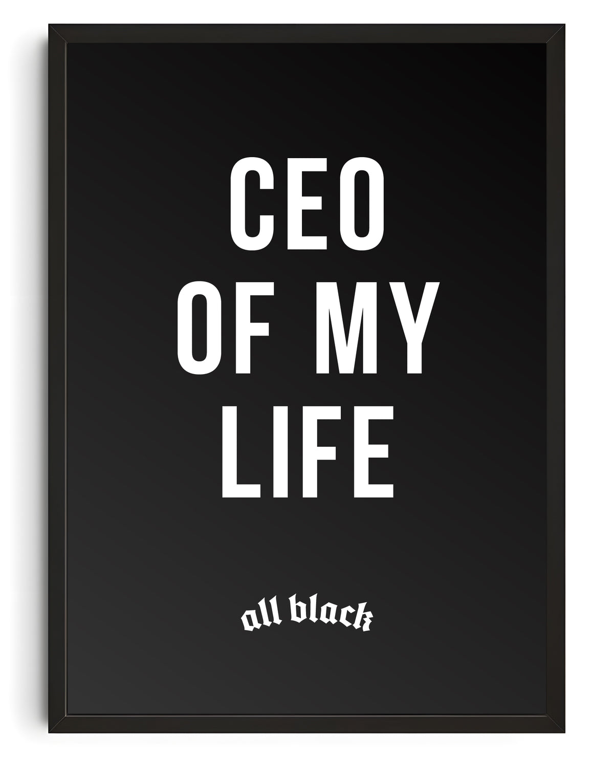 CEO OF MY LIVE CANVAS BY ALL BLACK