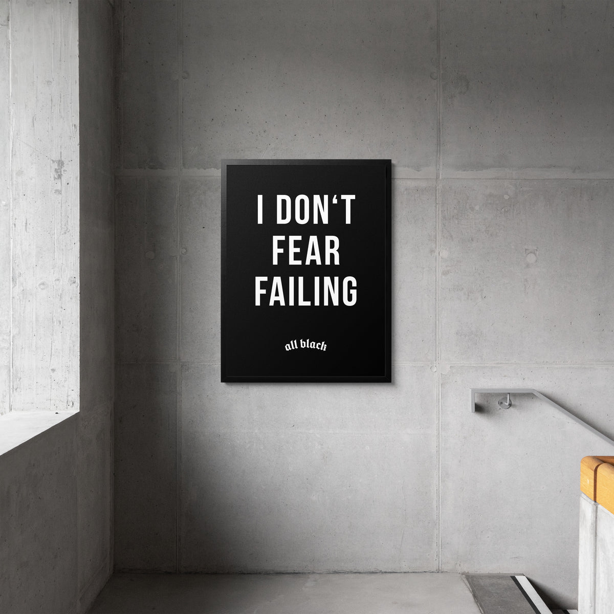 I DONT FEAR FAILING CANVAS